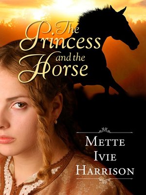 cover image of The Princess and the Horse